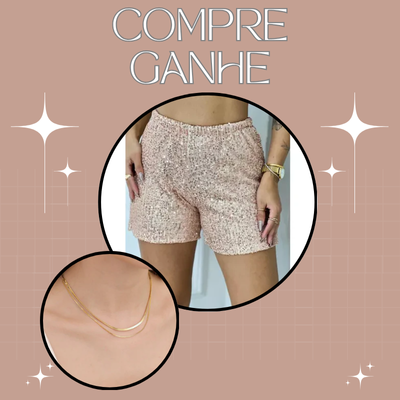 Promoção Exclusiva: Na compra de Short Feminino - Ganhe um Colar Curto
